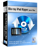 Blu-ray iPad Ripper pour Mac