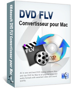 DVD FLV Convertisseur pour Mac