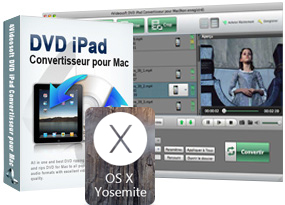 DVD iPad Convertisseur pour Mac