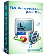 FLV Convertisseur pour Mac  