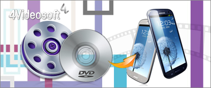 Convertir DVD/Vidéo en Galaxy S3